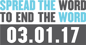 Spread the Word to End the Word