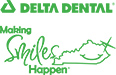 Delta Dental - Making Smiles Happen